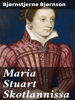 cover image of Maria Stuart Skotlannissa